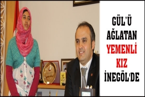 G&Uuml;L'&Uuml; AĞLATAN YEMENLİ KIZ İNEG&Ouml;L'DE