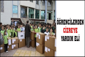 &Ouml;ĞRENCİLERDEN CİZRE'YE YARDIM ELİ
