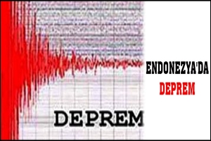 ENDONEZYA'DA DEPREM