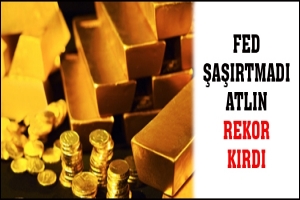 FED ŞAŞIRTMADI ATLIN REKOR KIRDI