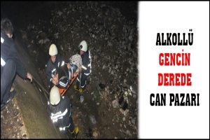 ALKOLL&Uuml; GENCİN DEREDE CAN PAZARI
