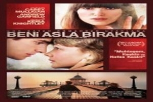 BENİ ASLA BIRAKMA