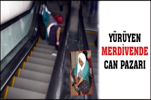 Y&Uuml;R&Uuml;YEN MERDİVENDE CAN PAZARI