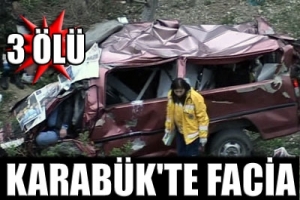 KARAB&Uuml;K'TE FECİ KAZA