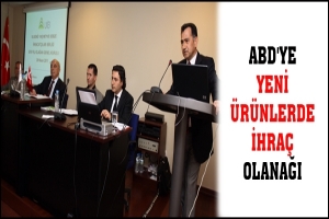 ABD'YE YENİ &Uuml;R&Uuml;NLERDE İHRA&Ccedil; OLANAĞI