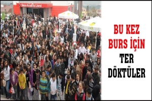 BU KEZ BURS İ&Ccedil;İN TER D&Ouml;KT&Uuml;LER