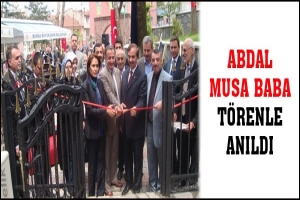 ABDAL MUSA BABA T&Ouml;RENLE ANILDI