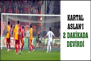 KARTAL ASLAN'I 2 DAKİKADA DEVİRDİ