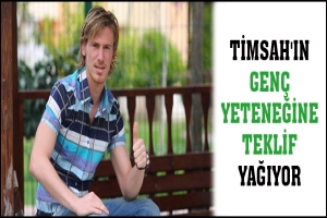 TİMSAH'IN GEN&Ccedil; YETENEĞİNE TEKLİF YAĞIYOR