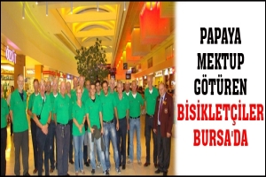 PAPAYA MEKTUP G&Ouml;T&Uuml;REN BİSİKLET&Ccedil;İLER BURSA'DA