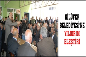 NİL&Uuml;FER BELEDİYESİ'NE YILDIRIM ELEŞTİRİ