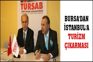 BURSA'DAN İSTANBUL'A TURİZM &Ccedil;IKARMASI