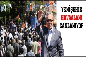 YENİŞEHİR HAVAALANI CANLANIYOR