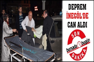 K&Uuml;TAHYA'DAKİ DEPREM İNEG&Ouml;L'DE CAN ALDI