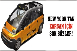 NEW YORK'TAN KARSAN İ&Ccedil;İN ŞOK S&Ouml;ZLER!