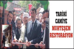 TARİHİ CAMİYE MUHTEŞEM RESTORASYON