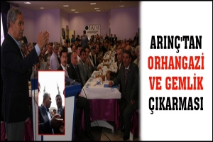 ARIN&Ccedil;'TAN ORHANGAZİ VE GEMLİK &Ccedil;IKARMASI
