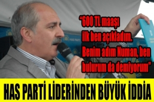 KURTULMUŞ: 600 TL MAAŞ VAADİ BİZİM