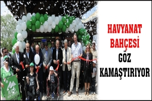HAVYANAT BAH&Ccedil;ESİ G&Ouml;Z KAMAŞTIRIYOR