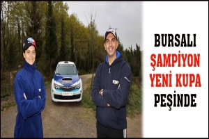 BURSALI ŞAMPİYON YENİ KUPA PEŞİNDE