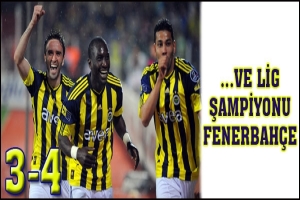 ... VE LİG ŞAMPİYONU FENERBAH&Ccedil;E