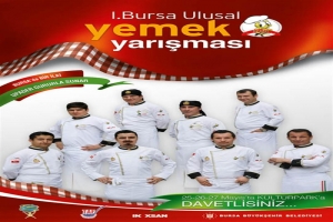 LEZZET USTALARI BURSA'DA YARIŞACAK