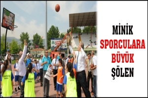 MİNİK SPORCULARA B&Uuml;Y&Uuml;K Ş&Ouml;LEN