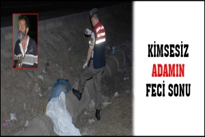 KİMSESİZ ADAMIN FECİ SONU