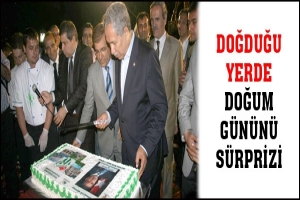 DOĞDUĞU YERDE DOĞUM G&Uuml;N&Uuml; S&Uuml;RPRİZİ