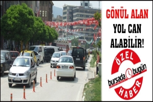 &Ouml;ZEL HABER... G&Ouml;N&Uuml;L ALAN YOL CAN ALABİLİR!