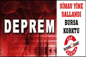 SON DAKİKA... SİMAV YİNE SALLANDI, BURSA KORKTU