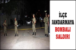 JANDARMA KOMUTANLIĞI'NA BOMBALI SALDIRI
