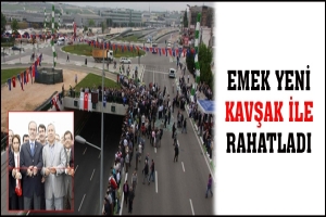 EMEK YENİ KAVŞAK İLE RAHATLADI