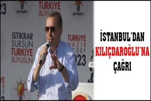 İSTANBUL'DAN KILI&Ccedil;DAROĞLU'NA &Ccedil;AĞRI