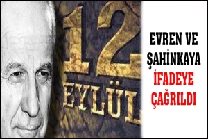 EVREN VE ŞAHİNKAYA İFADEYE &Ccedil;AĞRILDI