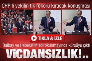 CHP'li vekilin tık rekoru kıracak konuşması