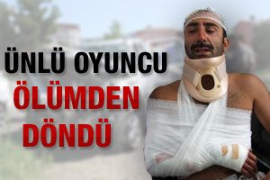 &Uuml;nl&uuml; oyuncu &ouml;l&uuml;mden d&ouml;nd&uuml;