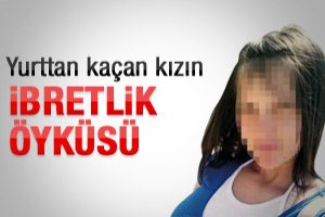 Yurttan ka&ccedil;an kızın dramı
