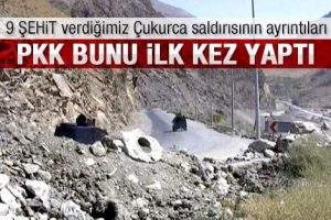 PKK &Ccedil;ukurca saldırısında ilk kez hangi sistemi kullandı