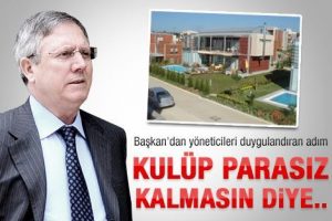Aziz Yıldırım Fenerbah&ccedil;e parasız kalmasın diye bakın ne yaptı