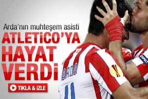 Arda Turan'ın asisti hayat verdi
