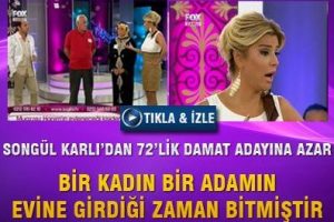 72'lik damat adayına canlı yayında azar