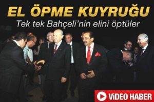 Bah&ccedil;eli'nin elini &ouml;pmek i&ccedil;in kuyruğa girdiler