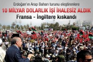 İşte Tayyip Erdoğan'ın Arap baharı turunun karşılığı