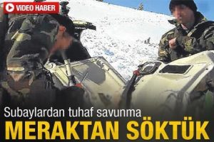 Subaylardan tuhaf savunma: Meraktan s&ouml;kt&uuml;k