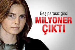 Beş parasız girdi milyoner &ccedil;ıkıyor