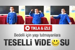 Bedelli i&ccedil;in yaşı tutmayanlara teseli videosu