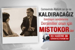 "Cemevlerinden Atatürk'ün resmi kaldırılacak"