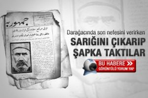 İskilipli Atıf Hoca'yı asıp, cenazesine şapka taktılar