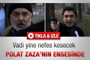 Kurtlar Vadisi yine nefes kesecek... Polat Zaza'nın ensesinde